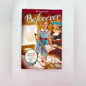 American Girl Kit Beforever: Read All About It Book